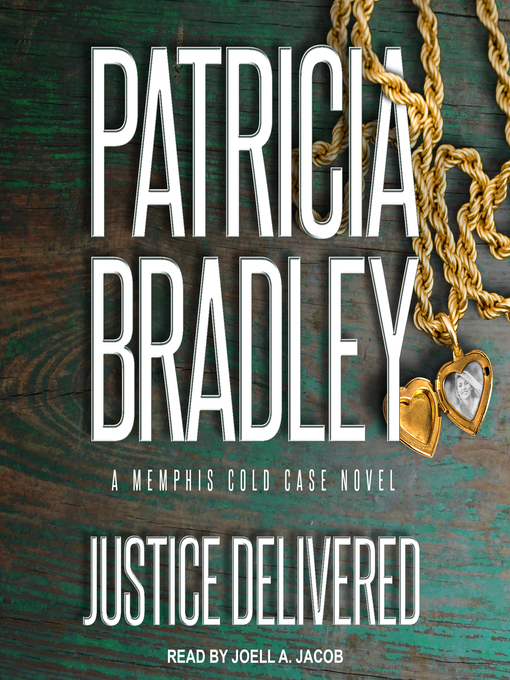 Title details for Justice Delivered by Patricia Bradley - Available